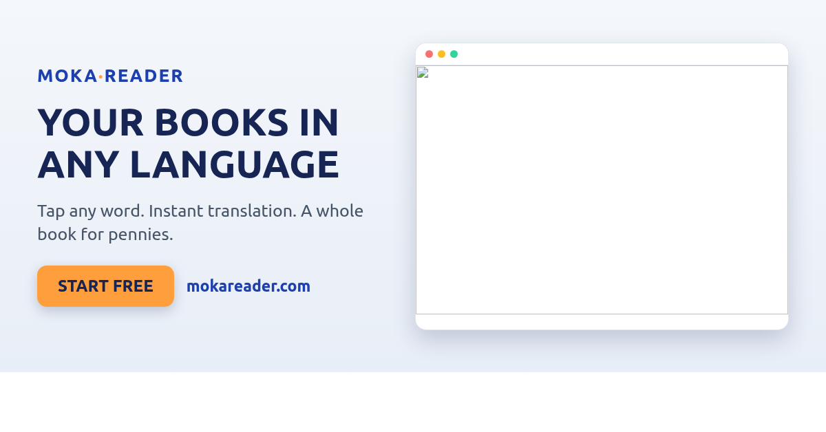 Moka Reader — read books in any language with your own AI key, for pennies