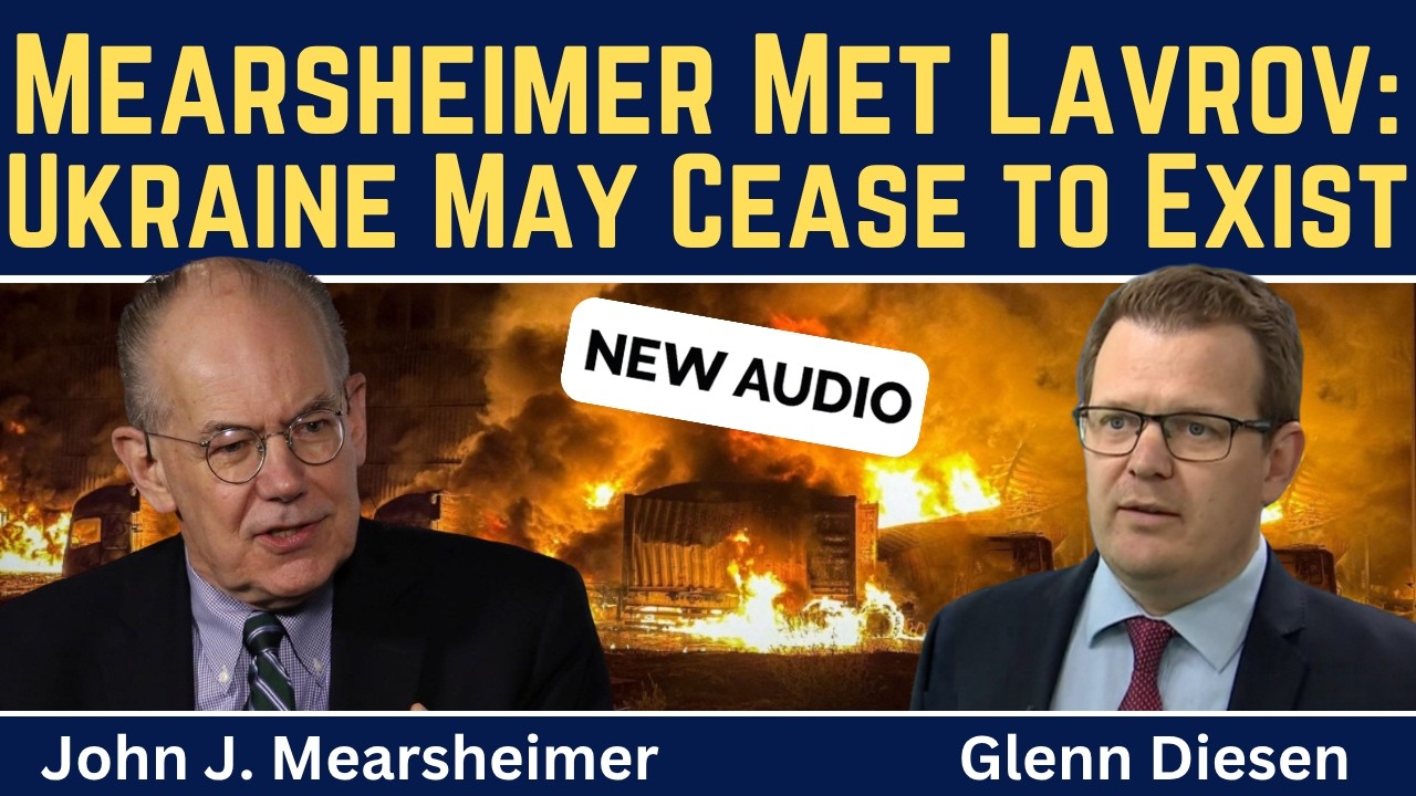 Mearsheimer: Ukraine May Cease to Exist as Russia Escalates to Ugly Victory